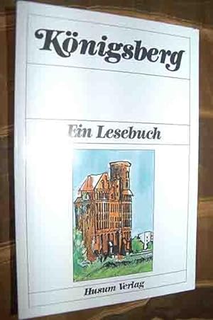 Seller image for Knigsberg - Ein Lesebuch for sale by 3 Mile Island