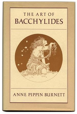 Image du vendeur pour The Art of Bacchylides - 1st Edition/1st Printing mis en vente par Books Tell You Why  -  ABAA/ILAB