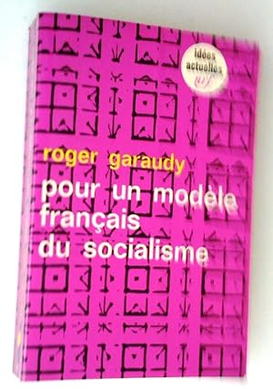 Pour un modèle français du socialisme