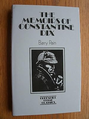 Seller image for The Memoirs of Constantine Dix for sale by Scene of the Crime, ABAC, IOBA