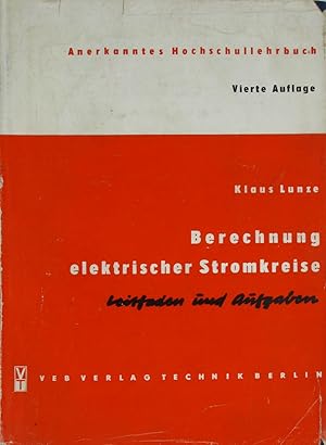 Seller image for Berechnung elektrischer Stromkreise. Leitfaden und Aufgaben., for sale by Versandantiquariat Hbald