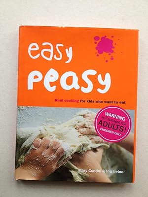Bild des Verkufers fr Easy Peasy. Real Cooking For Kids Who Want To Eat zum Verkauf von Book Souk