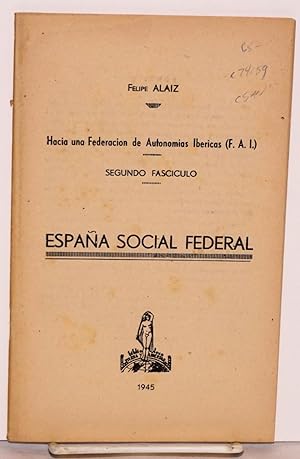 Image du vendeur pour Espaa social federal mis en vente par Bolerium Books Inc.
