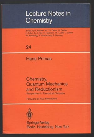 Image du vendeur pour CHEMISTRY, QUANTUM MECHANICS AND REDUCTIONISM-Perspectives in Theorethical Chemistry (1981) mis en vente par Invito alla Lettura