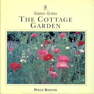 Bild des Verkufers fr The Cottage Garden (Gardening Guides) zum Verkauf von Godley Books