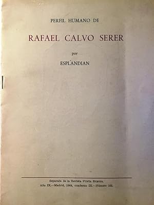 Perfil humano de Rafael Calvo Serer. Separata de la Revista Punta Europa. Año IX, cuaderno IX, nº...