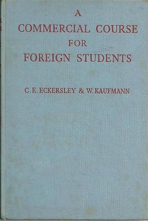 A COMMERCIAL COURSE FOR FOREIGN STUDENTS
