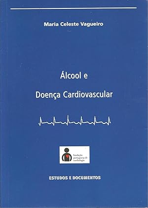 ÁLCOOL E DOENÇA CARDIOVASCULAR