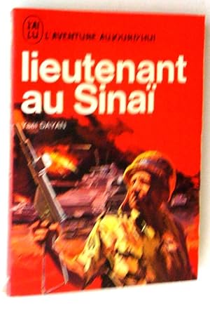 Lieutenant au Sinaï (Journal d'une guerre de six jours)