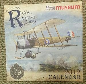 Centenary of the Royal Flying Corps (Military Wing). [Calendar]