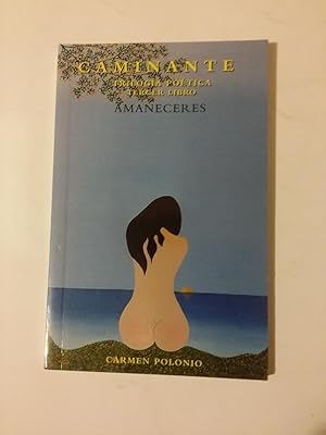 Seller image for Caminante. Triloga potica. Amaneceres for sale by Libros Ambig