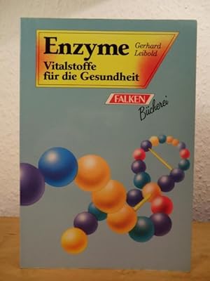Imagen del vendedor de Enzyme. Vitalstoffe fr die Gesundheit a la venta por Antiquariat Weber