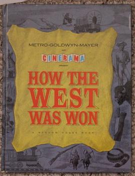 Seller image for Metro-Goldwyn-Mayer and Cinerama Present: HOW THE WEST WAS WON - Souviour of Movie; for sale by Comic World