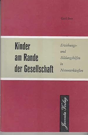Seller image for Kinder am Rande der Gesellschaft. Erziehungs- und Bildungshilfen in Notunterknften for sale by AMAHOFF- Bookstores