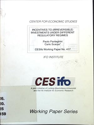 Image du vendeur pour Incentives to (irreversible) Investments under different Regulatory Regimes; CESifo Working Paper Series, Working Paper No. 417; mis en vente par books4less (Versandantiquariat Petra Gros GmbH & Co. KG)