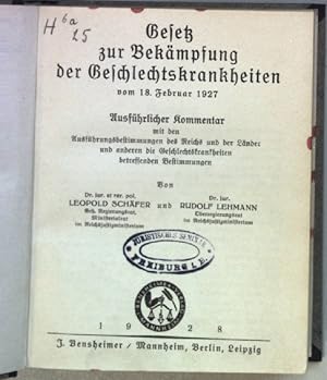 Imagen del vendedor de Gesetz zur Bekmpfung der Geschlechtskrankheiten vom 18. Februar 1927: ausfhrlicher Kommentar. a la venta por books4less (Versandantiquariat Petra Gros GmbH & Co. KG)