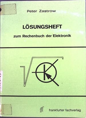 Bild des Verkufers fr Rechenbuch der Elektronik fr gewerbliche Berufs- und Fachschulen, fr die Fort- und Weiterbildung und fr den Selbstunterricht. zum Verkauf von books4less (Versandantiquariat Petra Gros GmbH & Co. KG)