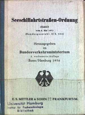 Bild des Verkufers fr Seeschiffahrtstraen-Ordnung (SSchSO) vom 6. Mai 1952 (Gesetzbl. II S. 553) zum Verkauf von books4less (Versandantiquariat Petra Gros GmbH & Co. KG)
