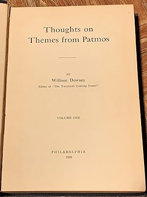 Thoughts on themes from Patmos Volume I