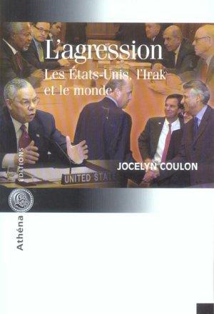 Image du vendeur pour l agression les etats unis l irak et le monde mis en vente par Chapitre.com : livres et presse ancienne