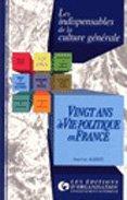 Vingt ans de vie politique en France