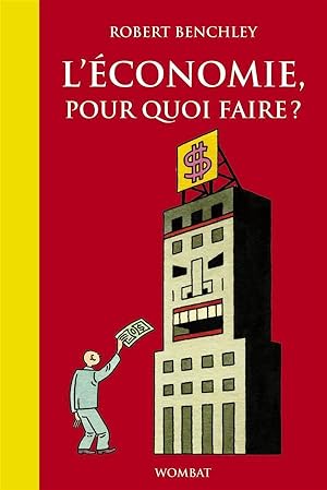 l'économie, pour quoi faire ?