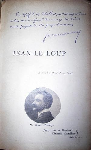 Jean-Le-Loup. First Edition, Inscribed and Signed By the Author.