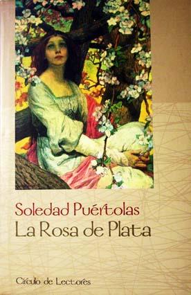 Seller image for LA ROSA DE PLATA for sale by Laila Books