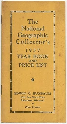 Seller image for The National Geographic Collector's 1937 Year Book and Price List for sale by Between the Covers-Rare Books, Inc. ABAA
