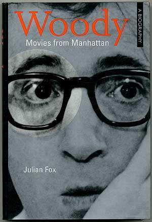 Bild des Verkufers fr Woody: Movies From Manhattan zum Verkauf von Between the Covers-Rare Books, Inc. ABAA