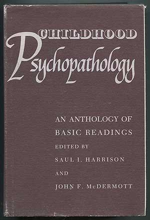 Childhood Psychopathology: An Anthology of Basic Readings