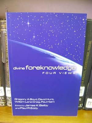 Imagen del vendedor de Divine Foreknowledge: Four Views a la venta por PsychoBabel & Skoob Books