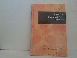 Zäsuren und Krisen im Lebenslauf. Mit einem Vorwort von Hubert Christian Ehalt. - (=Wiener Vorles...