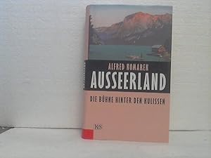 Ausseerland. - Die Bühne hinter den Kulissen.