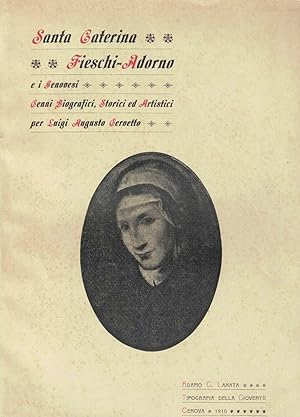 Seller image for Santa Caterina Fieschi Adorno e i Genovesi: cenni biografici storici ed artistici for sale by AU SOLEIL D'OR Studio Bibliografico