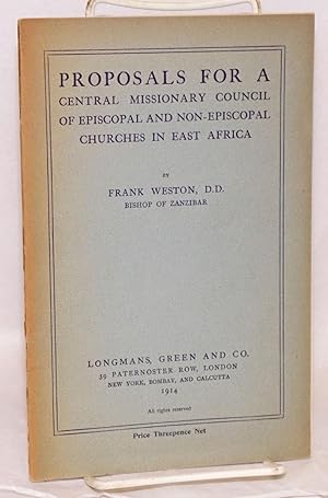 Seller image for Proposals for a central missionary council of episcopal and non-episcopal churches in East Africa for sale by Bolerium Books Inc.