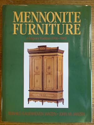 Seller image for Mennonite Furniture. A Migrant Tradition, 1766 - 1910 for sale by Mullen Books, ABAA