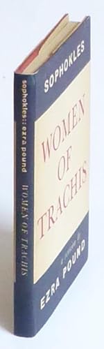 Imagen del vendedor de Women of Trachis. A Version by Ezra Pound. a la venta por Patrik Andersson, Antikvariat.