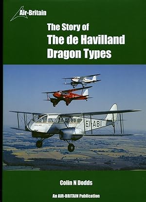 Bild des Verkufers fr The Story of The de Havilland Dragon Types zum Verkauf von Little Stour Books PBFA Member