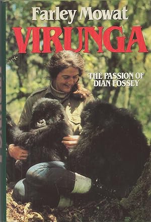 Imagen del vendedor de Virunga The Passion of Dian Fossey a la venta por BYTOWN BOOKERY