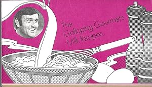 Galloping Gourmet's Milk Recipes, The
