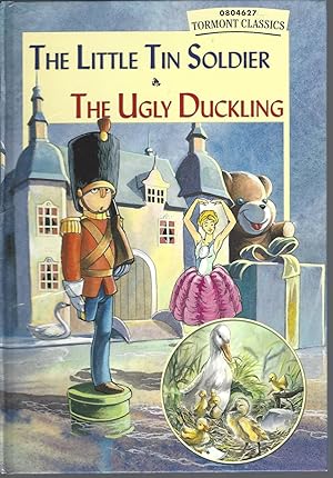 Bild des Verkufers fr Little Tin Soldier, The Ugly Duckling zum Verkauf von BYTOWN BOOKERY