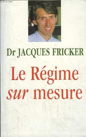 Seller image for LE REGIME SUR MESURE for sale by Le-Livre