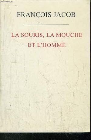 Seller image for LA SOURIS, LA MOUCHE ET L'HOMME for sale by Le-Livre