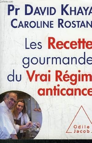 Image du vendeur pour LES RECETTES GOURMANDES DU VRAI REGIME ANTICANCER mis en vente par Le-Livre