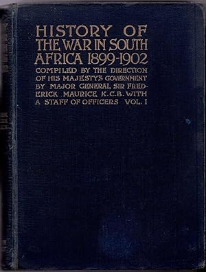 History of the War in South Africa 1899 - 1902 Text Volume I (1)