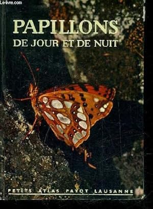 Seller image for PAPILLONS DE JOUR ET DE NUIT - COLLECTION PAYOT LAUSANNE N3. for sale by Le-Livre