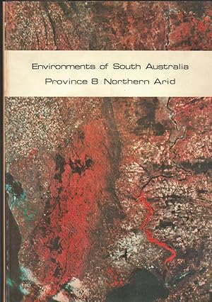 Seller image for Environments of South Australia Province 8 Northern Arid - No Map for sale by Laura Books