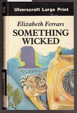 Seller image for Something Wicked [Large Print ] for sale by Laura Books