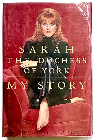 Bild des Verkufers fr Sarah, The Duchess of York - My Story zum Verkauf von Heritage Books